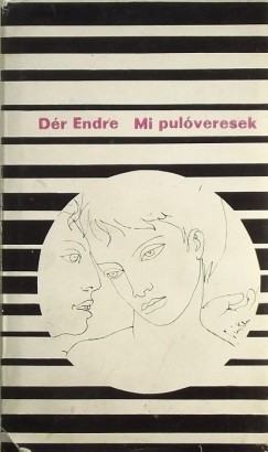 Dr Endre - Mi pulveresek