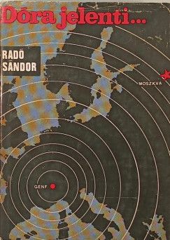 Radó Sándor - Dóra jelenti...