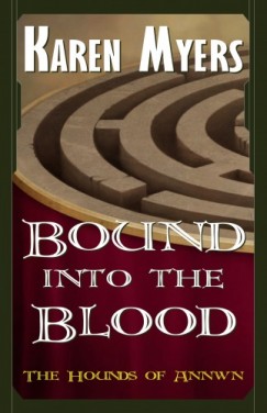 Karen Myers - Bound into the Blood