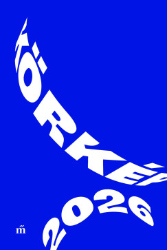 Szegő János (Szerk.) - Körkép 2026