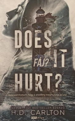 H.D. Carlton - Does it hurt?