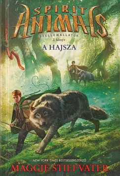 Maggie Stiefvater - Spirit Animals - Szellem�llatok 2.