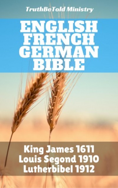 english bible german Ministry Bible Truthbetold English Könyv: Joern French German (,