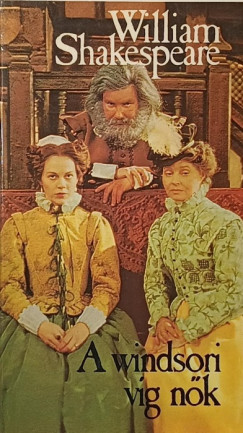 William Shakespeare - A windsori v�g n�k
