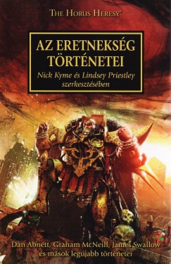 Nick Kyme   (Szerk.) - Lindsey Priestley   (Szerk.) - Az Eretneksg trtnetei