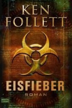 Ken Follett - Eisfieber