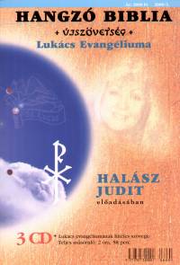 Halsz Judit - Hangz Biblia - jszvetsg - Lukcs Evangliuma 2006/1.