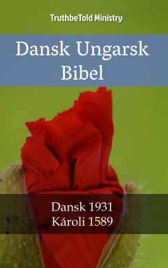 TruthBeTold Ministry - Dansk Ungarsk Bibel