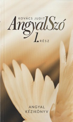 Kov�cs Judit - Angyalsz� 1. r�sz
