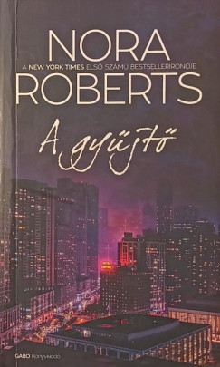 Nora Roberts - A gyűjtő