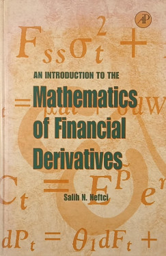 Salih N. Neftci - An Introduction to the Mathematics of Financial Derivatives