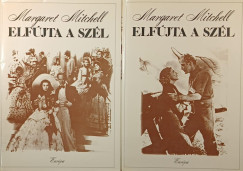 Margaret Mitchell - Elfjta a szl I-II.