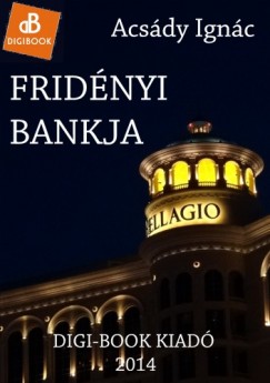 Ignác Acsády - Fridényi bankja