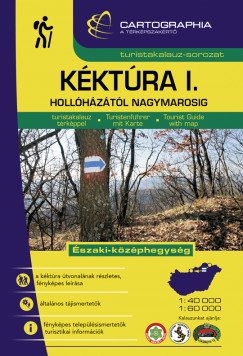 Berki Zoltn  (Szerk.) - Kovcs Attila Gyula  (Szerk.) - Kktra I. - Hollhztl Nagymarosig