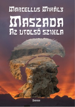 Marcellus Mihly - Maszada