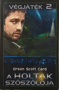 Orson Scott Card - A holtak szszlja