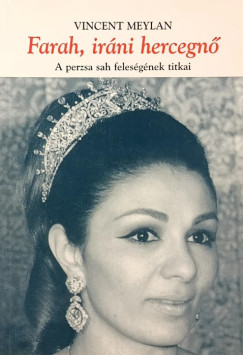 Vincent Meylan - Farah, iráni hercegnő