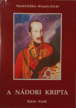 Hank Ildik - Kiszely Istvn - A ndori kripta