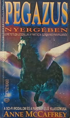 Anne Mccaffrey - Pegazus nyergben