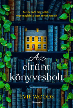 Evie Woods - Az eltnt knyvesbolt