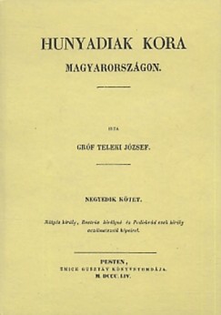 Tlfy Jnos - Hunyadiak kora Magyarorszgon IV.