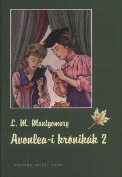 Lucy Maud Montgomery - Avonlea-i krnikk 2.
