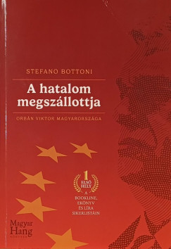 Stefano Bottoni - A hatalom megszállottja
