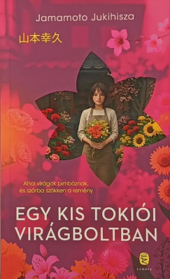 Jamamoto Jukihisza - Egy kis tokiói virágboltban