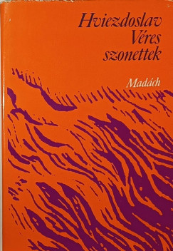 Hviezdoslav-Orszgh Pl - Vres szonettek