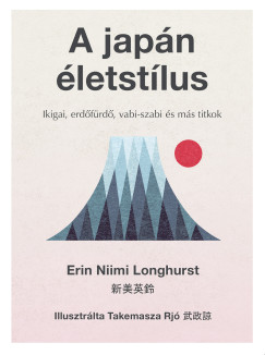 Erin Niimi Longhurst - A japán életstílus