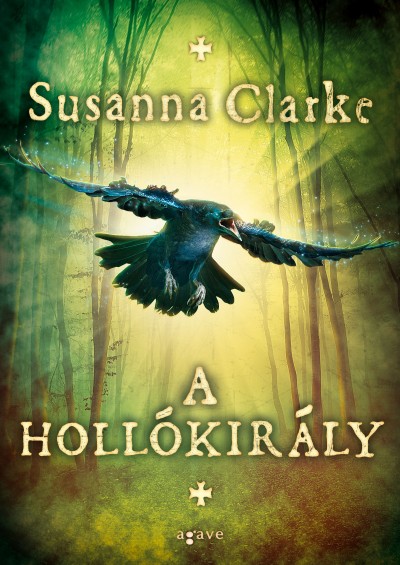 Susanna Clarke - A hollókirály