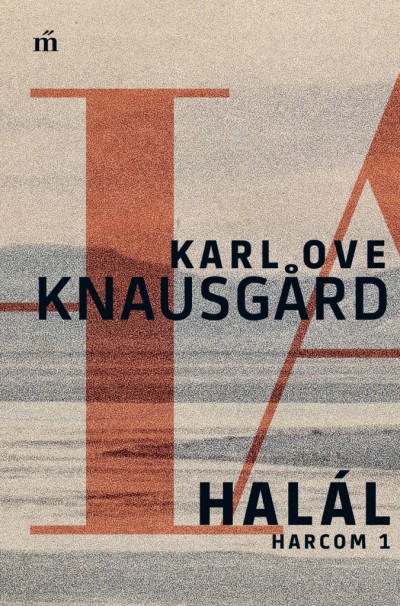 Karl Ove Knausgard - Halál