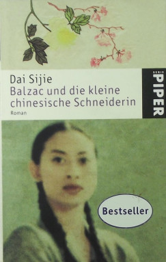 Sijie Dai - Balzac und die kleine chinesische Schneiderin