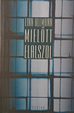 Linn Ullmann - Miel�tt elalszol