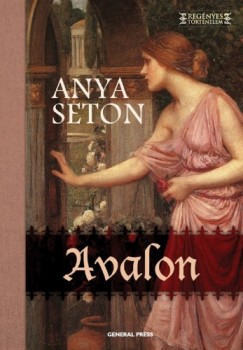 Seton Anya - Anya Seton - Avalon