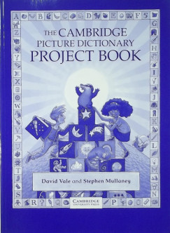 Stephen Mullaney - David Vale - The Cambridge Picture Dictionary (Project Book)