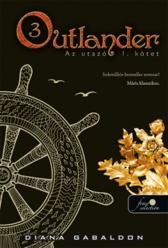Diana Gabaldon - Outlander 3. - Az utaz I-II. ktet - kemny kts