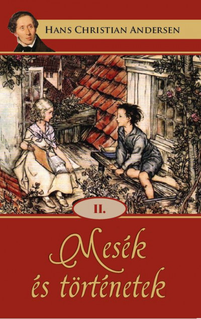 Hans Christian Andersen - Mesék és történetek II.