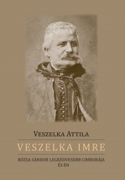 Veszelka Attila - Veszelka Imre