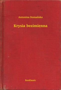 Antonina Doma�ska - Krysia bezimienna