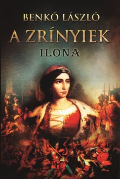 Benk Lszl - A Zrnyiek III.