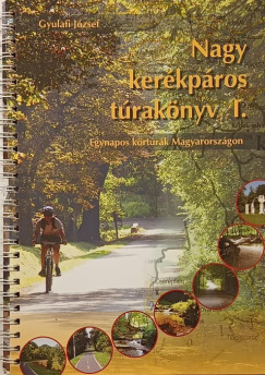 Gyulafi Jzsef - Nagy kerkpros traknyv I.