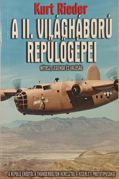 Kurt Rieder - A II. világháború repülőgépei