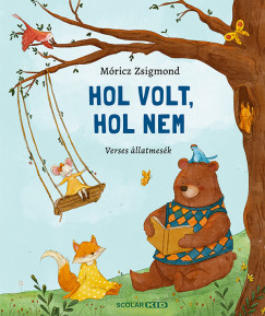 Móricz Zsigmond - Hol volt, hol nem