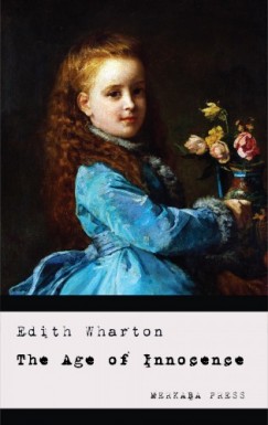 Wharton Edith - Edith Wharton - The Age of Innocence