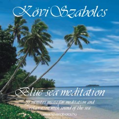 Kövi Szabolcs - Kék tenger meditáció - CD