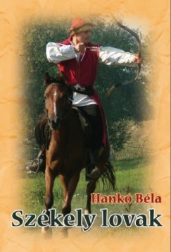 Hank Bla - Szkely lovak