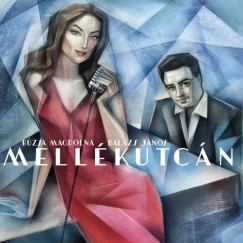 Balázs János - Rúzsa Magdolna - Mellékutcán - 2 LP