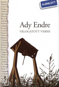 Ady Endre - Vincze Ferenc   (Vl.) - Ady Endre vlogatott versei