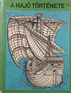 Marjai Imre - Pataky D�nes - A haj� t�rt�nete